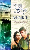 For the Love of Venice by Donna Jo Napoli (2000, Paperback) - $0.98