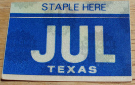 TEXAS MONTH PLATE STICKER&quot;JULY&quot; - £3.03 GBP
