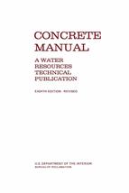 Concrete Manual: A Manual for the Control of Concrete Construction (A Wa... - $19.60