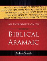 An Introduction to Biblical Aramaic [Paperback] Schuele, Andreas - £23.58 GBP
