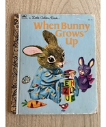 Vintage Little Golden Book: When Bunny Grows Up - £6.37 GBP