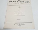 The Streets of New York The Red Mill Henry Blossom Victor Herbert Sheet ... - £7.15 GBP