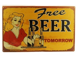 Novelty Metal Poster, &quot;Free Beer Tomorrow&quot;, Man Cave/Basement/Bar Decora... - $9.75