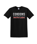 Condoms Are For Losers - T-Shirt - $257.19 MXN