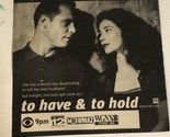 To Have And To Hold Tv Guide Print Ad Moira Kelly Jason Beghe TV1 - $5.93