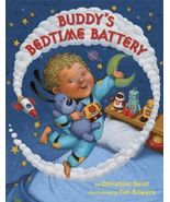 Buddy&#39;s Bedtime Battery by Christina Geist (2016, Picture Book) - $12.41 CAD
