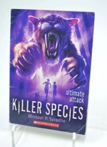 Attack Killer Species 4 By Michael Spradlin A Scholastic Book - £3.97 GBP