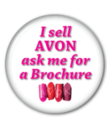 ART#2 QTY 6 PIN BACK BUTTONS AVON REPS TO WEAR  ADVERTISE SAFETY PIN FAS... - $364.86 MXN