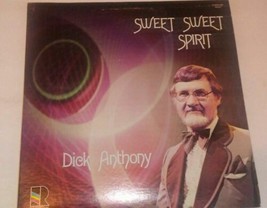 Dick Anthony Sweet Spirit Rainbow Sound Vinyl Record - £15.58 GBP