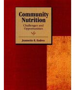 1998 PB Community Nutrition: Challenges and Opportunities by Endres, Jea... - $165.77 CAD