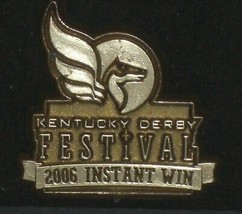2006 - Kentucky Derby Festival &quot;Gold Instant Winner&quot; Pin in MINT Condition - £58.77 GBP