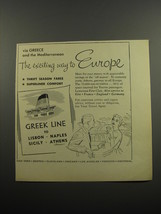 1955 Greek Line Cruise Ad - Via Greece and the Mediterranean The Exciting Way  - £14.48 GBP