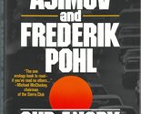 Our Angry Earth Asimov, Isaac and Pohl, Frederik - £2.32 GBP
