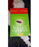 Why People Believe Weird Things: Pseudoscience, Superstition, and Other ... - $10.92 CAD
