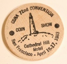 Vintage San Francisco California CSNA 72nd Anniversary Wooden Nickel 1983 - $4.94