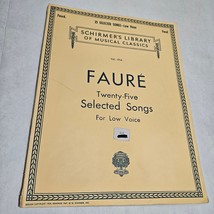 Faure Twenty-Five Selected Songs for Low Voice Vol. 1714 Schirmer - $6.98