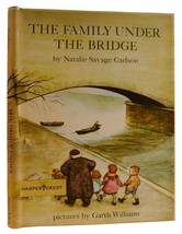 Natalie Savage Carlson Garth Williams The Family Under The Bridge 1st Edition 1 - £64.83 GBP