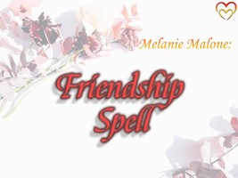 Friendship Spell + 3 Boosters ~ Attract Friendships, Enhance Existing Ones, Fost - $80.00