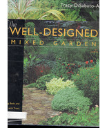 The Well-Designed Mixed Garden: Building Beds and Borders with Tree - £4.66 GBP