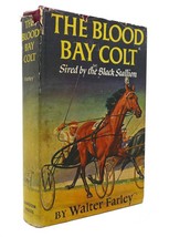 Walter Farley The Blood Bay Colt 1st Edition 1st Printing - £81.22 GBP