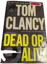 Dead or Alive, Tom Clancy, Dust Jacket, Ex-library, 1st Printing - £2.23 GBP
