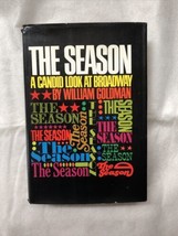 The Season: A Candid Look at Broadway by William Goldman HCDJ 1st Ed/1st... - £54.75 GBP