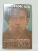 The Heroic Age - Stratis Haviaras - £3.02 GBP