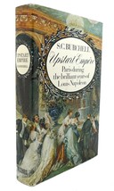 S. C. Burchell UPSTART EMPIRE :  Paris During the Brilliant Years of Louis Napol - $50.94