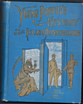 Young People&#39;s History of Island Possessions-1898-Trumbull White-676 pages - £93.18 GBP