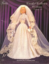 Crochet Collector Costume 1956 Grace Kelly&#39;s Wedding Gown [Paperback] Paradise P - £15.69 GBP