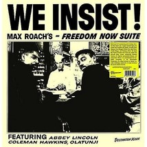 We Insist!: Max Roach&#39;s Freedom Now Suite [VINYL]  - £23.80 GBP