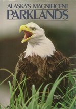 Alaska&#39;s Magnificent Parklands [Hardcover] - £1.95 GBP
