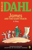 James and the Giant Peach: A Play (Puffin Books) by Dahl, Roald (1982) Paperback - £7.70 GBP