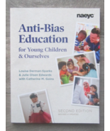 Anti-Bias Education for Young Children &amp; ourselves 2nd Ed. 2020 P/B - $23.02