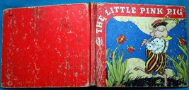 Vtg 1937 The Little Pink Pig Jasmine Stone Van Dresser Fat Grub~Learned To Smile - £7.66 GBP