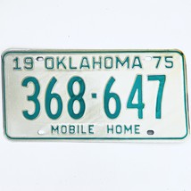 1975 United States Oklahoma Base Mobile Home License Plate 368-647 - $13.16