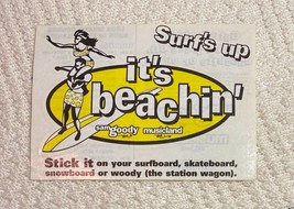 Surf&#39;s Up it&#39;s Beachin&#39; Sam Goody 1996 Vintage Sticker Woody Music Surfing Sk8 - £13.62 GBP