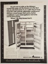 1967 Print Ad Amana 22 Side by Side Refrigerator-Freezer 22.3 Cubic Feet - £13.60 GBP