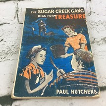 The Sugar Creek Gang Digs For Treasure Vintage 1948 Paperback - £15.50 GBP