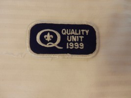 Boy Scouts of America Quality Unit 1999 Patch - $15.00