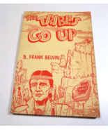 The Tribes Go Up - B. Frank Belvin- Study of the American Indian - $3.95