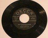 Sammy Davis Jr 45 That Old Black Magic - Man With A Dream Decca Records - $5.93