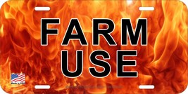 FARM USE FLAMES ALUMINUM METAL NOVELTY LICENSE PLATE TAG #1 - £10.16 GBP+