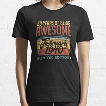  80 Years Of Being Awesome Febru Women&#39;s Black Tee T-Shirt - $18.99