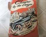 Cheaper by the Dozen by Frank B. Gilbert Jr. and Ernestine Gilbert Carey... - $14.89