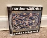 Erode &amp; Disappear by Northern Liberties (CD, May-2003, Worldeater) - $5.22