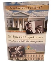 Of Spies And Spokesmen: My Life As A Cold War Core Inscribed Nicholas Daniloff - £28.48 GBP