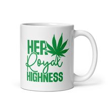 Her Royal Highness Mug For Weed Pot Marijuana Smoker - £11.93 GBP+