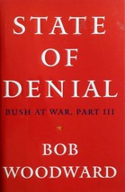 State of Denial: Bush At War, Part III by Bob Woodward / 2007 Hardcover - £1.81 GBP