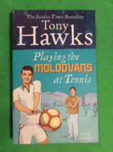 Playing The Moldovans At Tennis By Tony Hawks - Softcover - Second Printing - £13.54 GBP